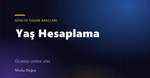 Yaş Hesaplama