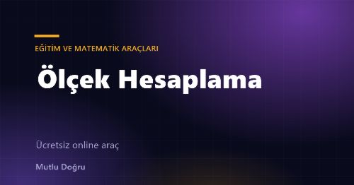Ölçek Hesaplama